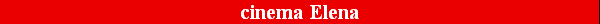 cinema Elena