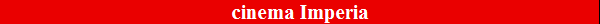 cinema Imperia