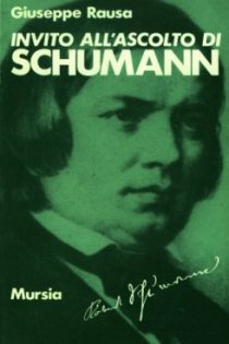 Invito all'ascolto di Schumann